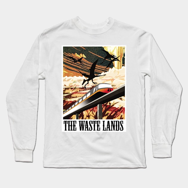 Visit The Waste Lands! Long Sleeve T-Shirt by RocketPopInc